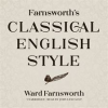 Farnsworth_s_Classical_English_Style